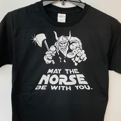 May the Norse be with you T-Shirt