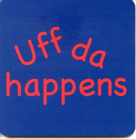 Uff da happens neoprene coaster