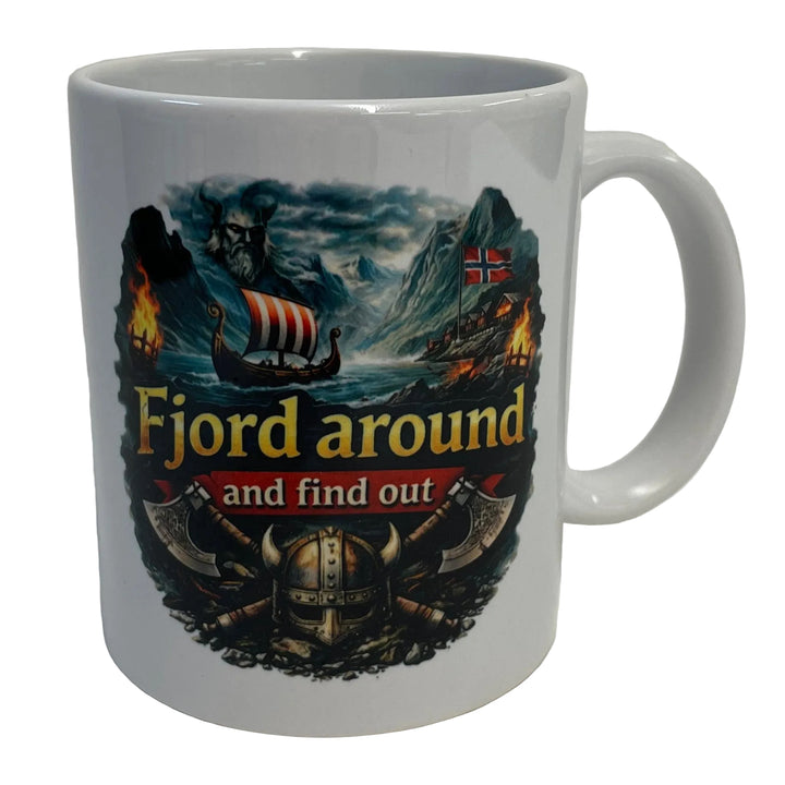 Fjord around and Find out coffee mug