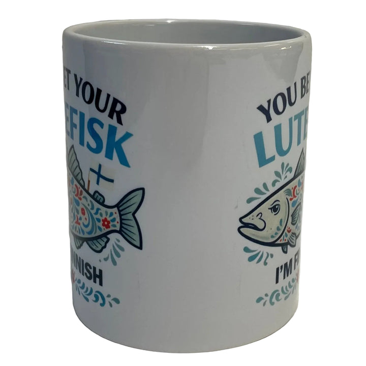 You bet your Lutefisk I'm Finnish coffee mug