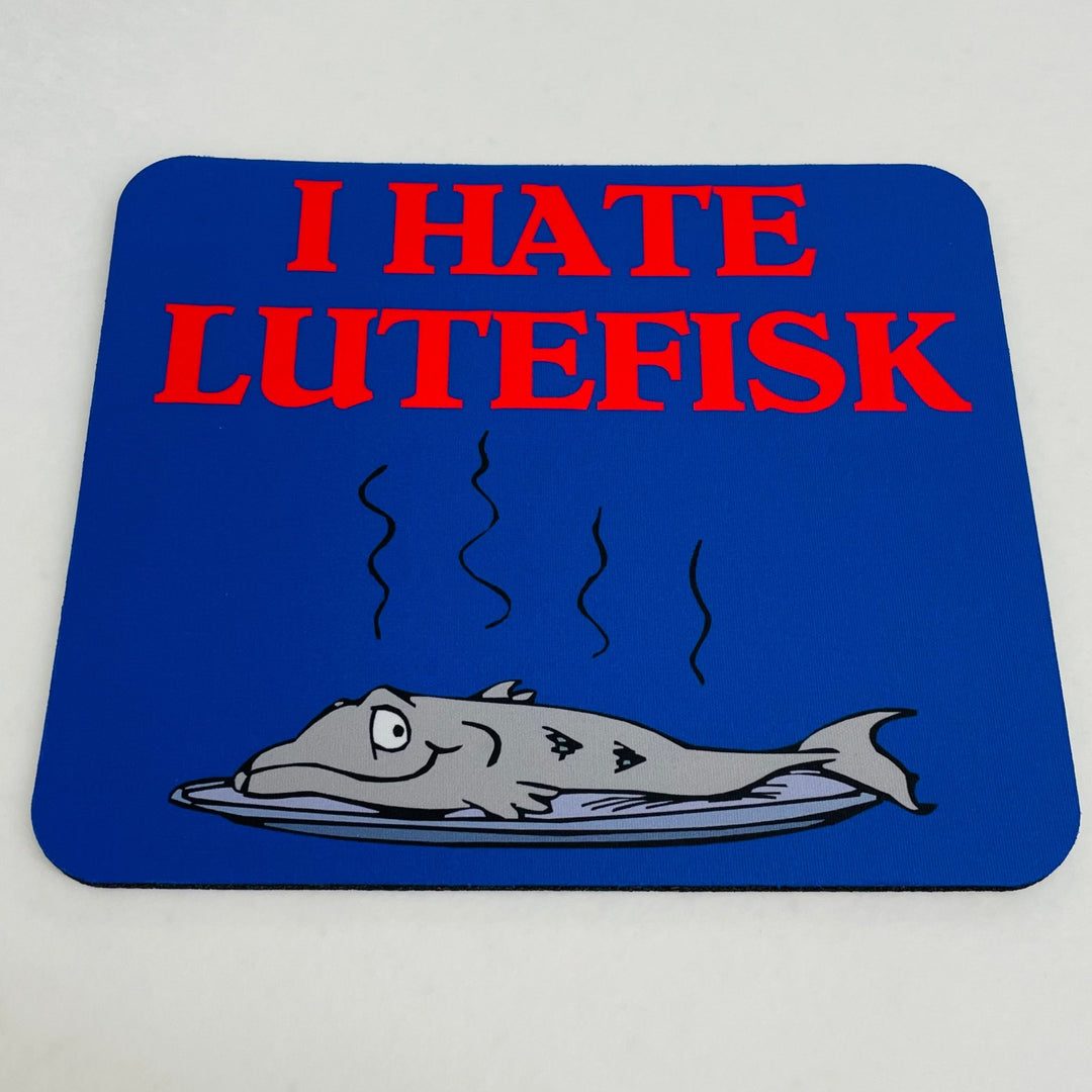 Mousepad - I hate lutefisk