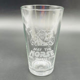Etched 16oz pint glass - May the Norse be with you