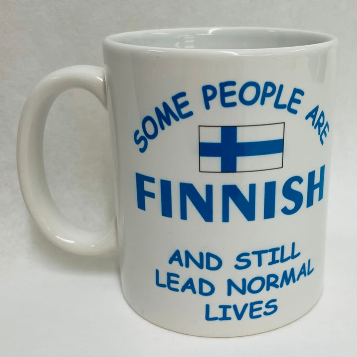 Some People are Finnish Lead Normal Lives coffee mug