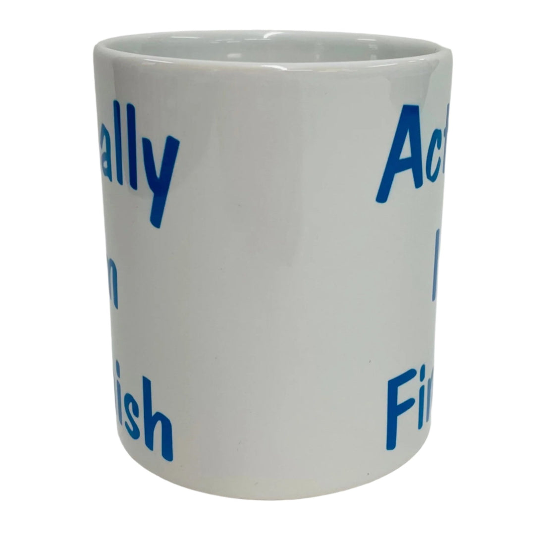 Actually I'm Finnish coffee mug