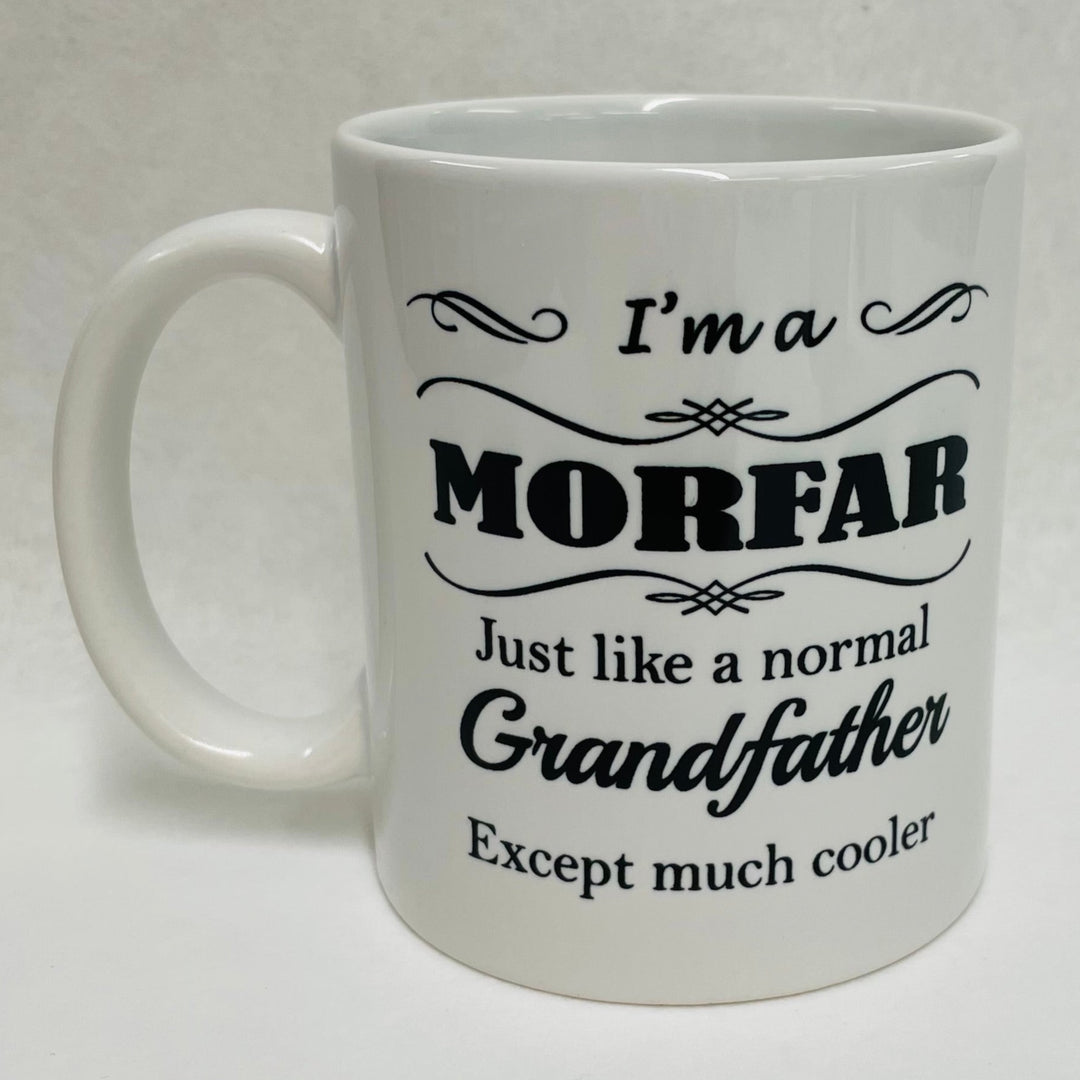 I'm a Morfar Just like a normal Grandfather except much cooler Coffee Mug