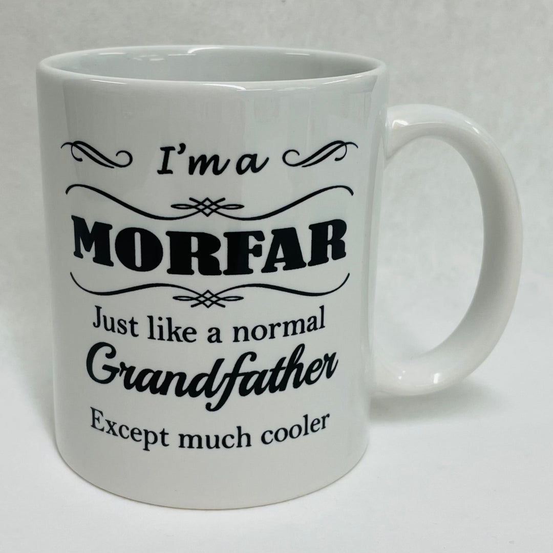 I'm a Morfar Just like a normal Grandfather except much cooler Coffee Mug