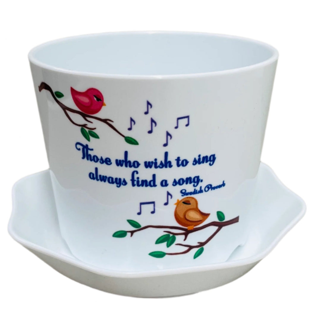 Flower pot - Swedish Proverb Those who wish to Sing always find a song