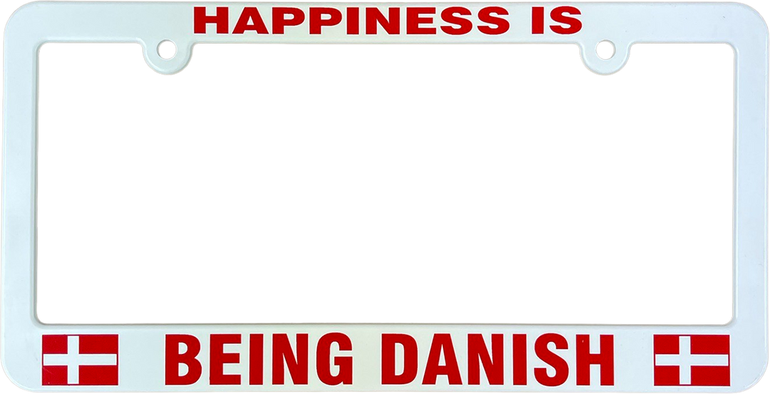 Happiness is being Danish license plate frame