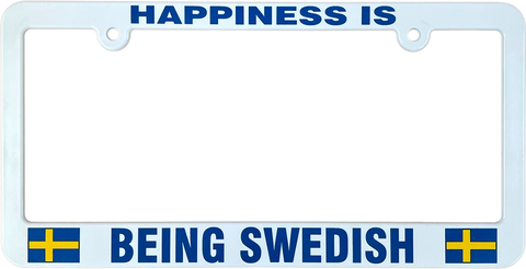 Happiness is being Swedish license plate frame
