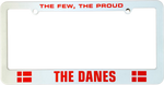 The Few, The Proud, The Danes license plate frame