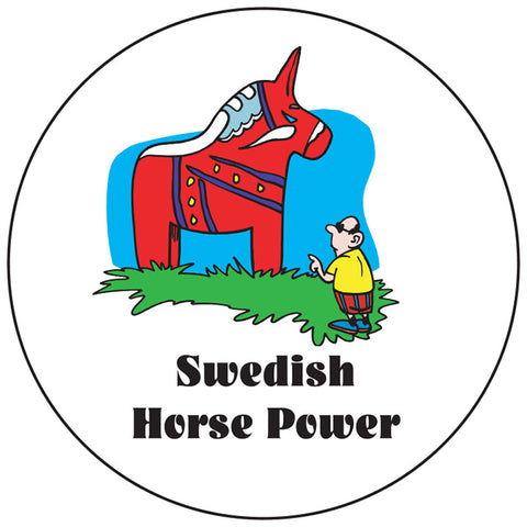 Swedish horsepower round button/magnet