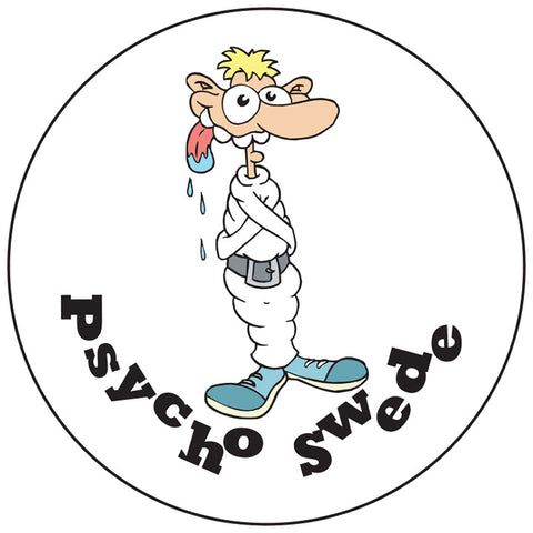 Psycho Swede round button/magnet