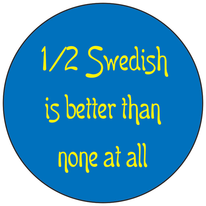 1/2 Swedish round button/magnet