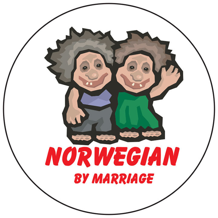 Norwegian by Marriage round button/magnet