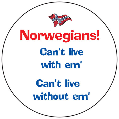 Norwegian's can't live with em' round button/magnet
