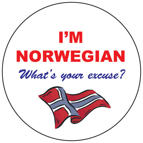 I'm Norwegian What's your excuse round button/magnet