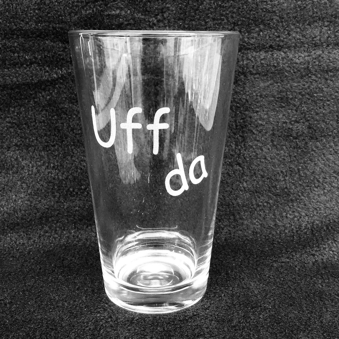 Etched 16oz pint glass - Uff Da