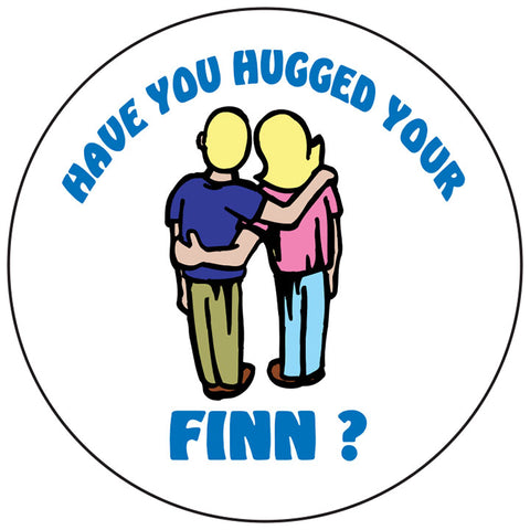 Hugged your Finn round button/magnet