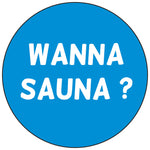 Wanna Sauna round button/magnet