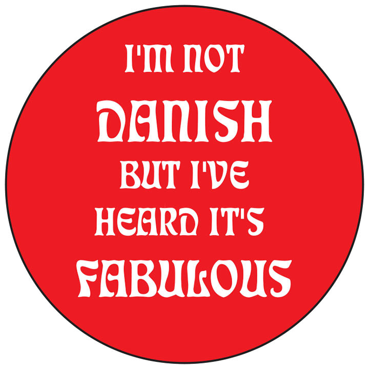 Fabulous Dane round button/magnet