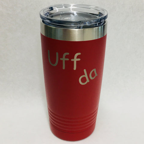 Uff da on Red 20 oz Stainless Steel hot/cold Cup