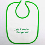 Baby Bib, Did 9 Months... Just got out
