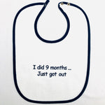 Baby Bib, Did 9 Months... Just got out