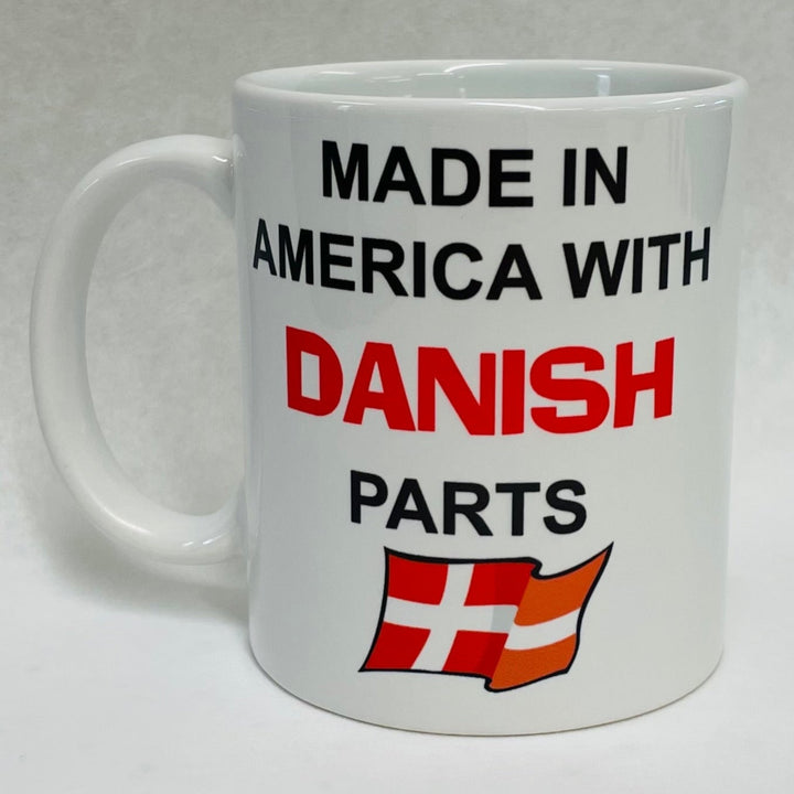 Made in America with Danish Parts coffee mug