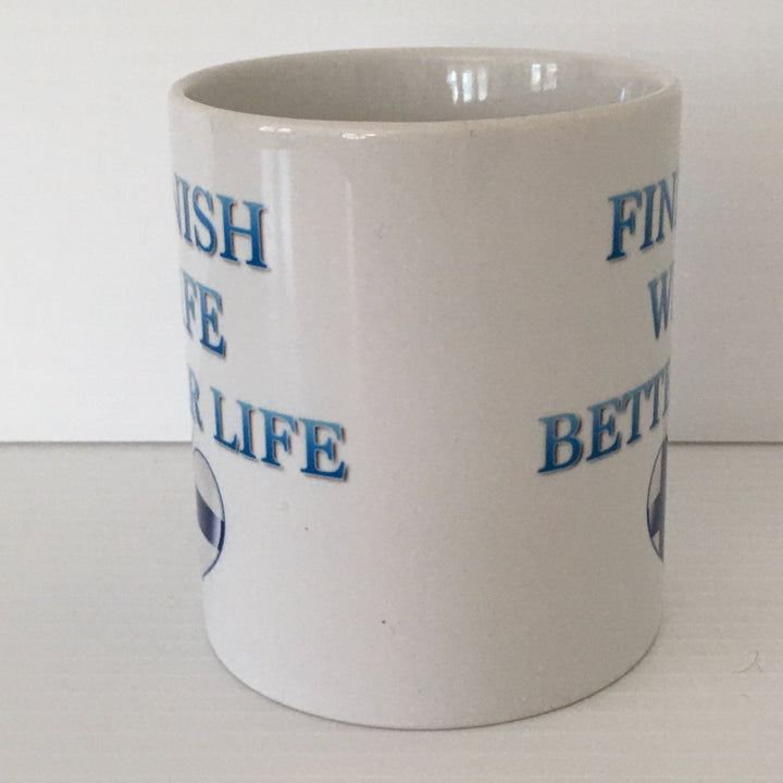 Finnish wife Better life coffee mug