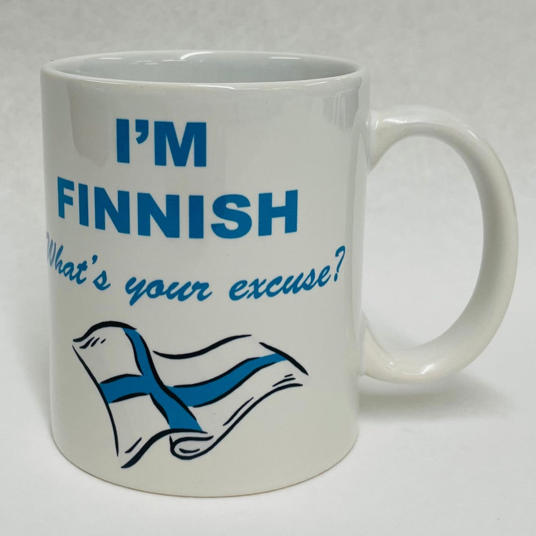 I'm Finnish What's your excuse coffee mug