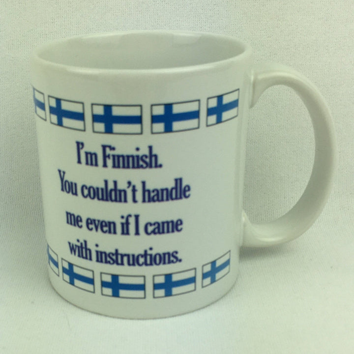 I'm Finnish you couldn't handle me coffee mug