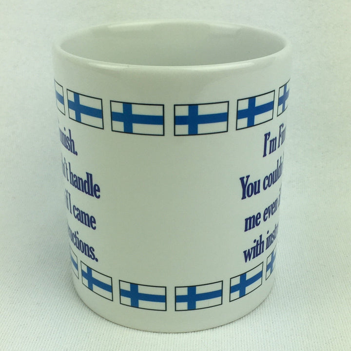 I'm Finnish you couldn't handle me coffee mug