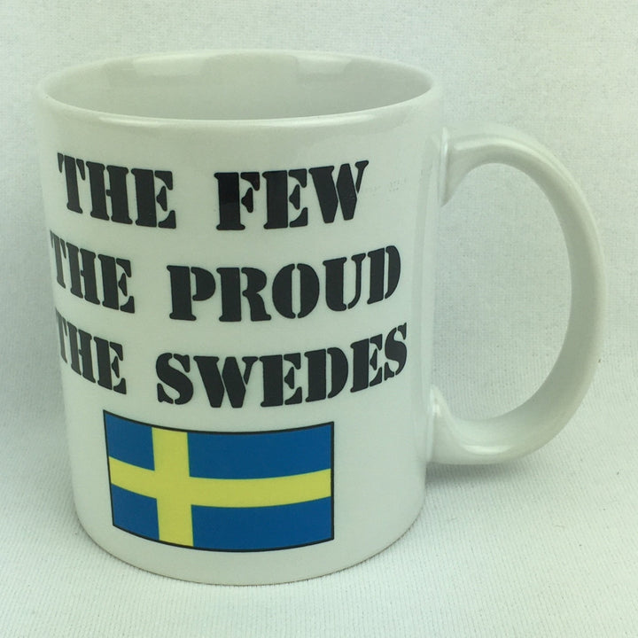 The Few The Proud The Swedes coffee mug