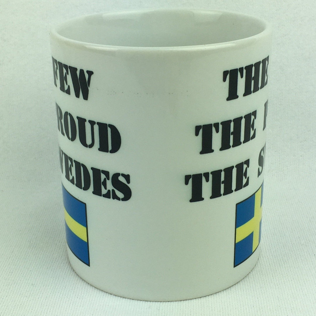 The Few The Proud The Swedes coffee mug