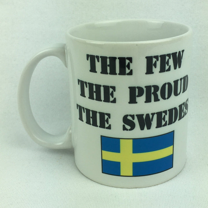 The Few The Proud The Swedes coffee mug