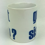 Got Sisu ? coffee mug