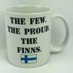 The Few The Proud The Finns coffee mug