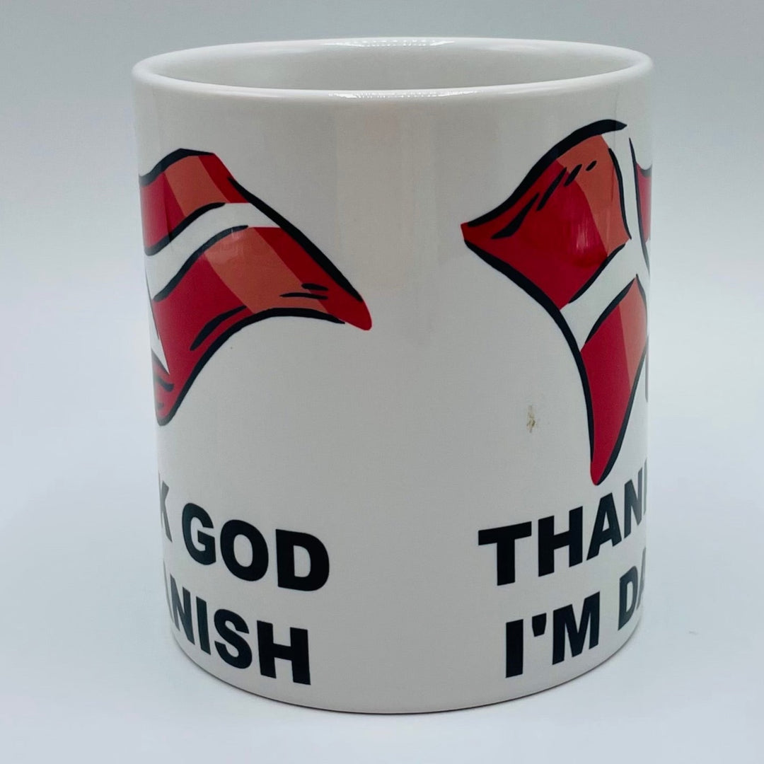 Thank God I'm Danish coffee mug