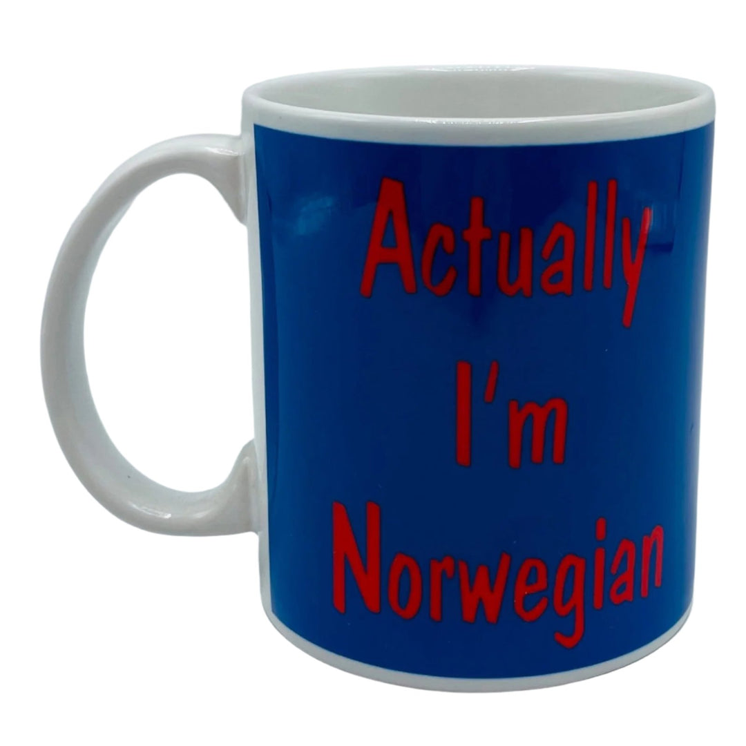 Actually I'm Norwegian coffee mug