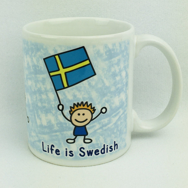 Life is Swedish coffee mug