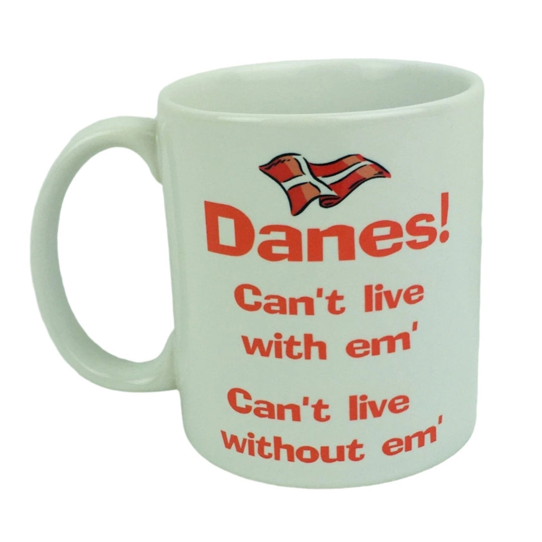 Danes Can't Live coffee mug