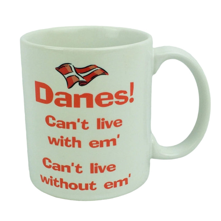 Danes Can't Live coffee mug