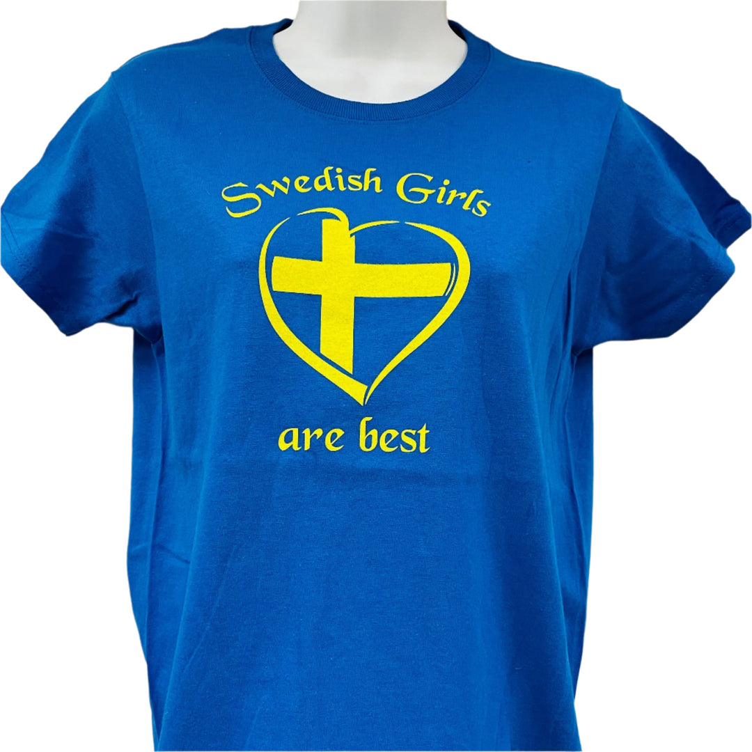 Swedish Girls are Best on Royal Ladies T-shirt