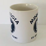 Minnesota It's UffDa hook coffee mug