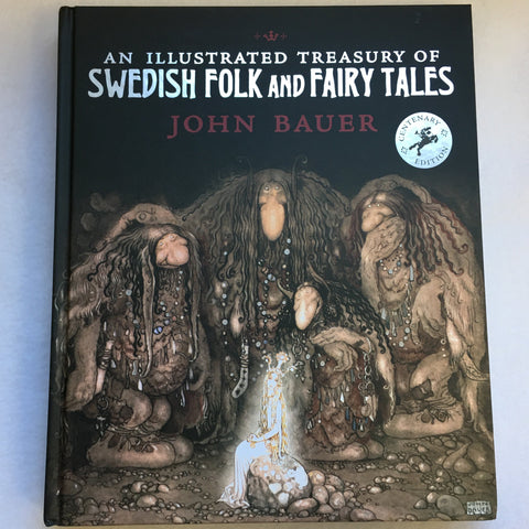 Swedish Folk & Fairy Tales  Book - Illustrated by John Bauer