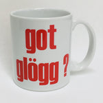 Got Glögg ? coffee mug