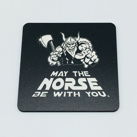 May the Norse be with you Hardboard Coaster