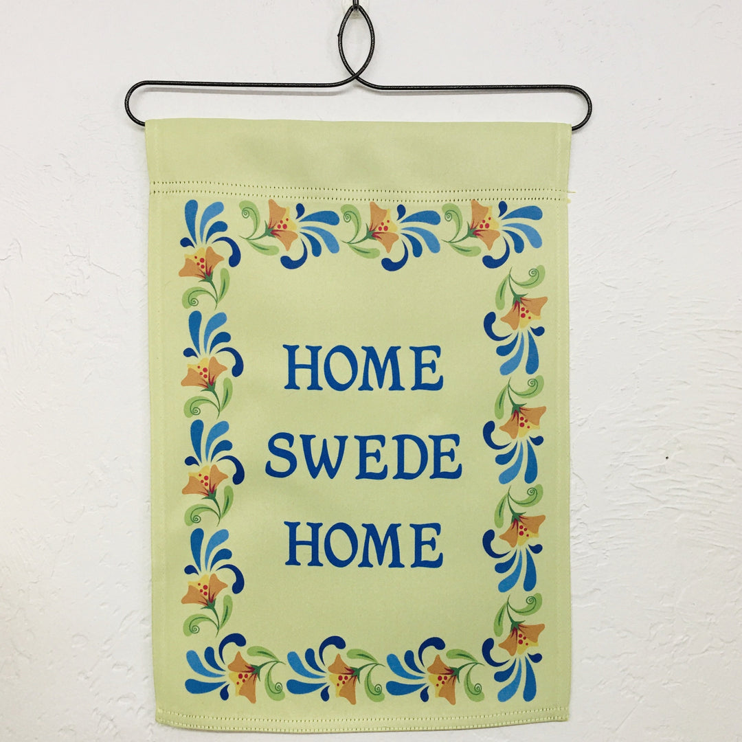 Home Swede Home Garden Flag