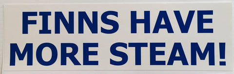 Bumper Sticker - Finns have more steam