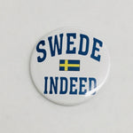 Swede Indeed round button/magnet